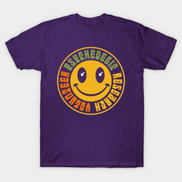 Psychedelic Research Volunteer T-Shirt by imotvoksim